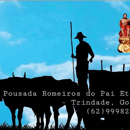 Pousada Romeiros Do Pai Eterno - Santuario Basilica De Trindade 特林达迪 外观 照片